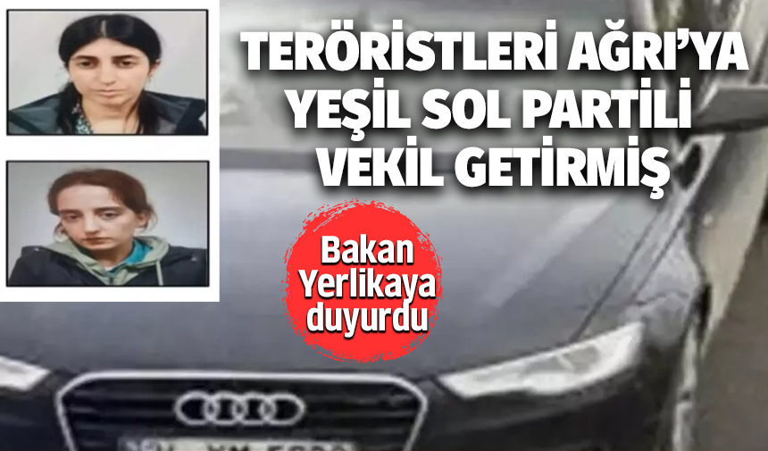 Bakan Yerlikaya duyurdu! Yakalanan iki terör örgütü üyesini Ağrı'ya Yeşil Sol Partili milletvekili getirmiş