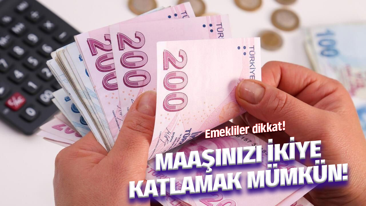 4A 4B 4C emeklisi dikkat! Bunları yaparsanız emekli maaşınızı ikiye katlamanız mümkün