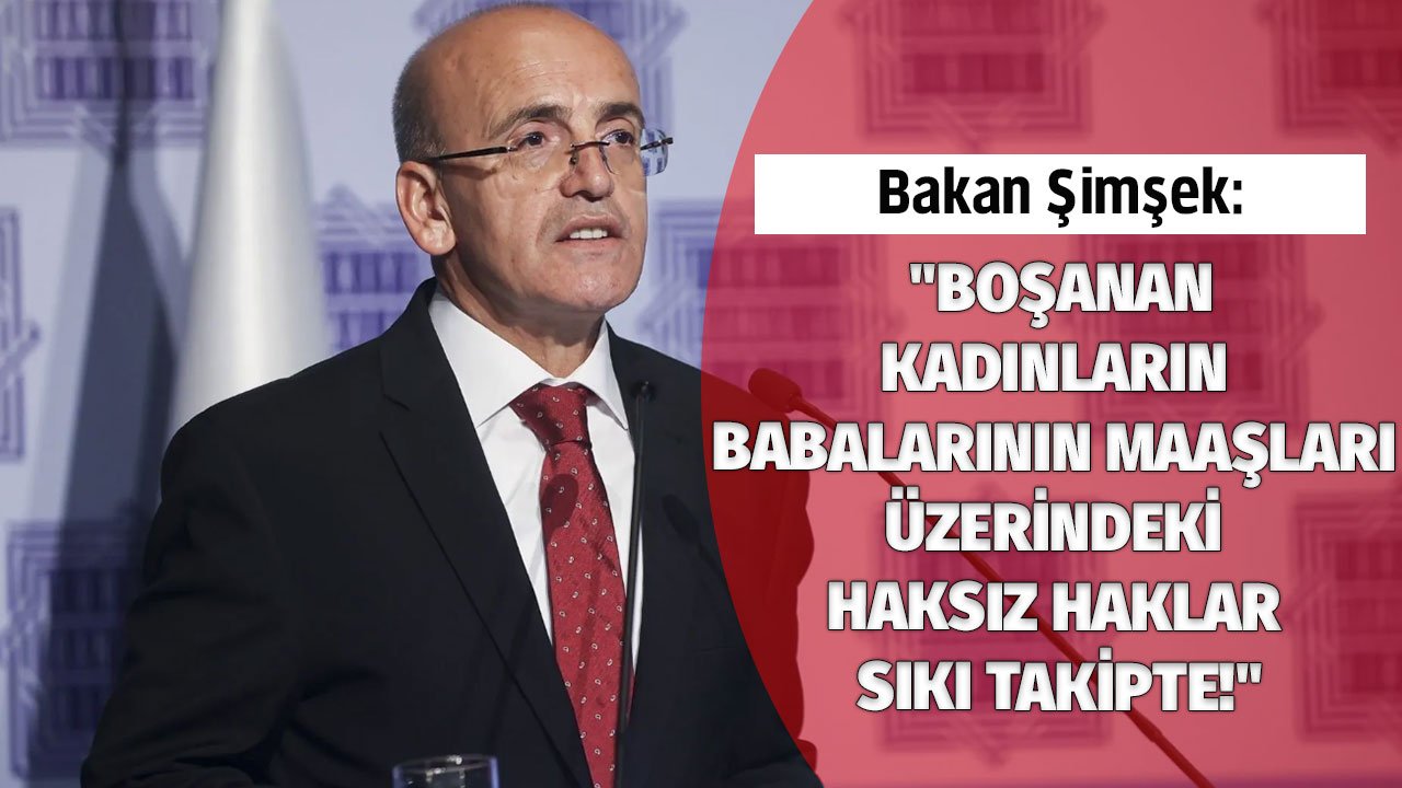 Boşanmış kadınların babalarının maaşlarına yeni takip!