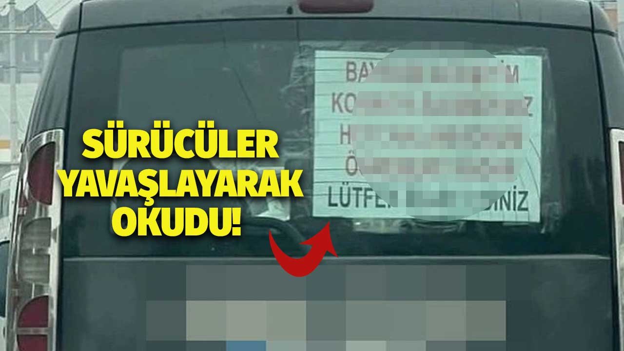 Görenlerin yüreklerini ısıtan manzara. Okuyanların yüzünde mutlu bir tebessüm oluştu. Kadın sürücünün astığı nota bakakaldılar