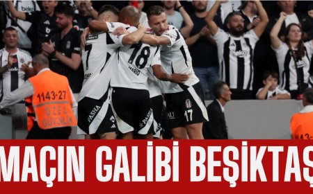 Maçın galibi Beşiktaş!