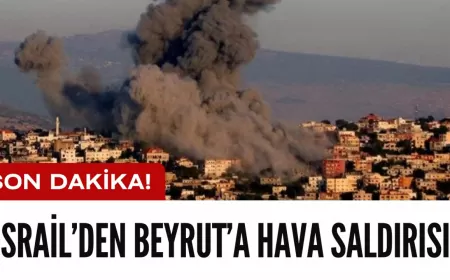SON DAKİKA! İsrail'den Beyrut'a hava saldırısı